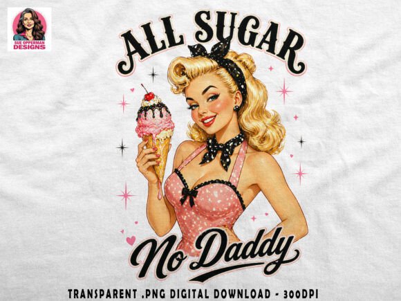 All Sugar No Daddy Retro PNG: A Bold Design Asset